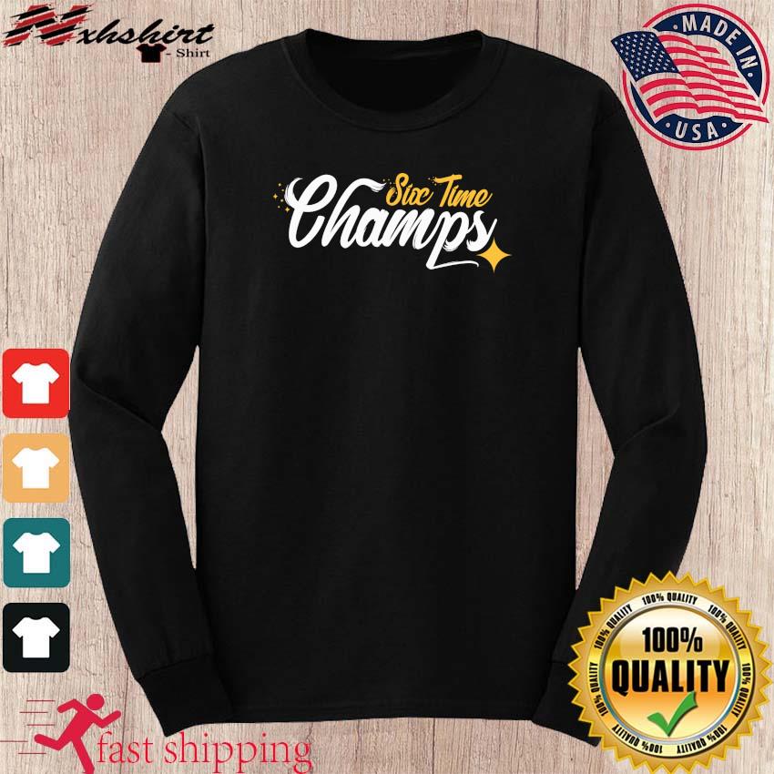 Six Time Champs Pittsburgh Steelers Shirt - Shibtee Clothing