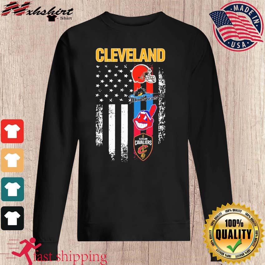 Cleveland Team Sports Cleveland Browns Cleveland Cleveland Monsters Cleveland  Indians And Cleveland Cavaliers USA Flag 2023 Shirt - Limotees