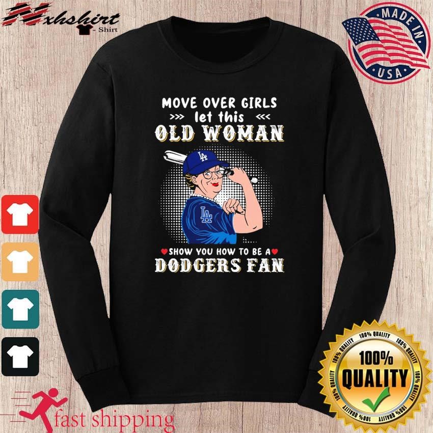 Never Underestimate An Old Man Who Understands Baseball And Loves La Dodgers  Shirt