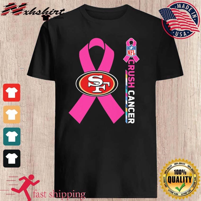 NFL Crush Cancer San Francisco 49ers Shirt, hoodie, sweater, long sleeve  and tank top