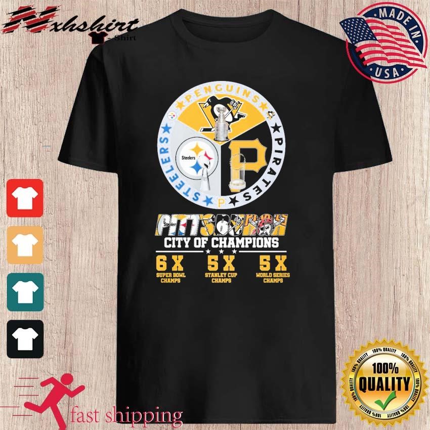 Pittsburgh City Of Champions Steelers Penguins Pirates Shirt