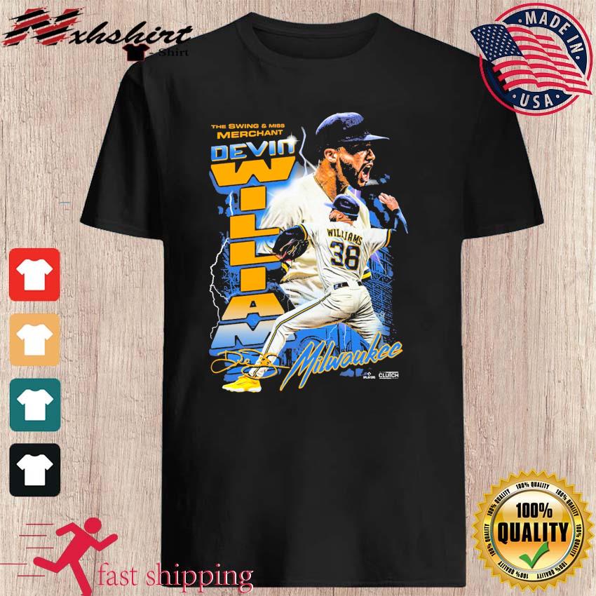 Devin Williams swing and miss merchant Milwaukee Brewers baseball shirt,  hoodie, sweater and v-neck t-shirt