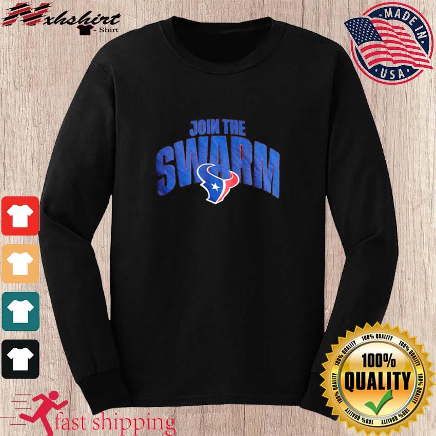 Join The Swarm Houston Texans Shirt, hoodie, sweater, long sleeve