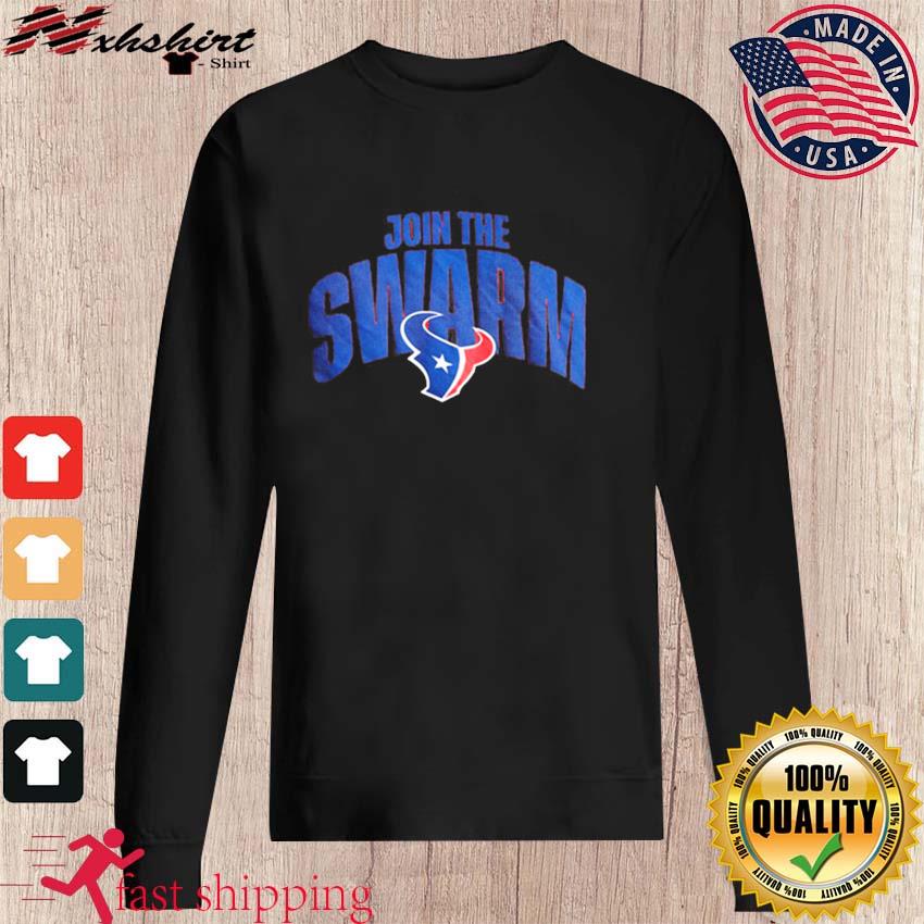 Official Join The Swarm Houston Texans Nike Shirt, hoodie, sweater, long  sleeve and tank top