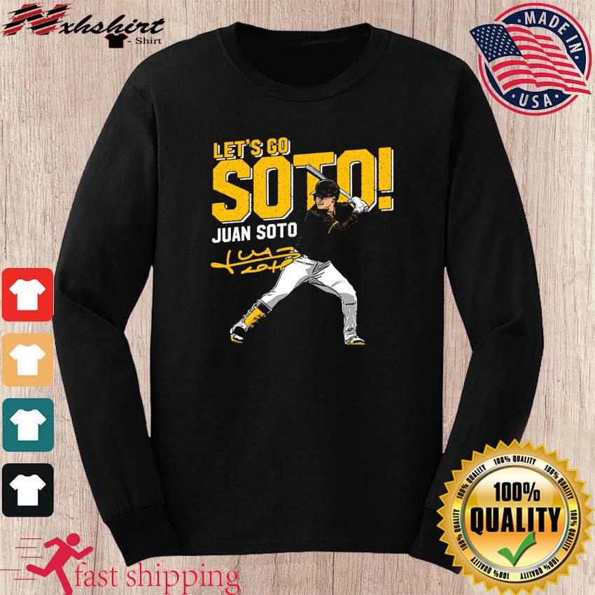 Official let's Go Juan Soto #22 San Diego Padres Shirt, hoodie