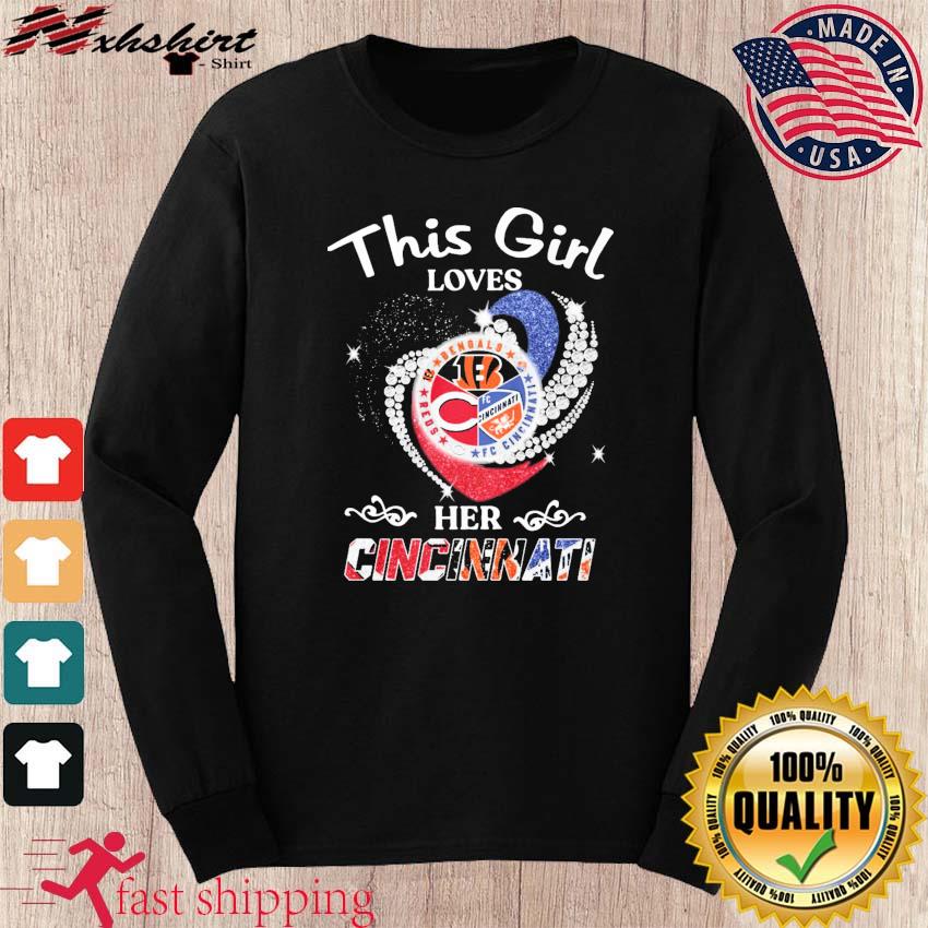 This Girl Loves her Cincinnati bengals shirt, hoodie, sweater and long  sleeve