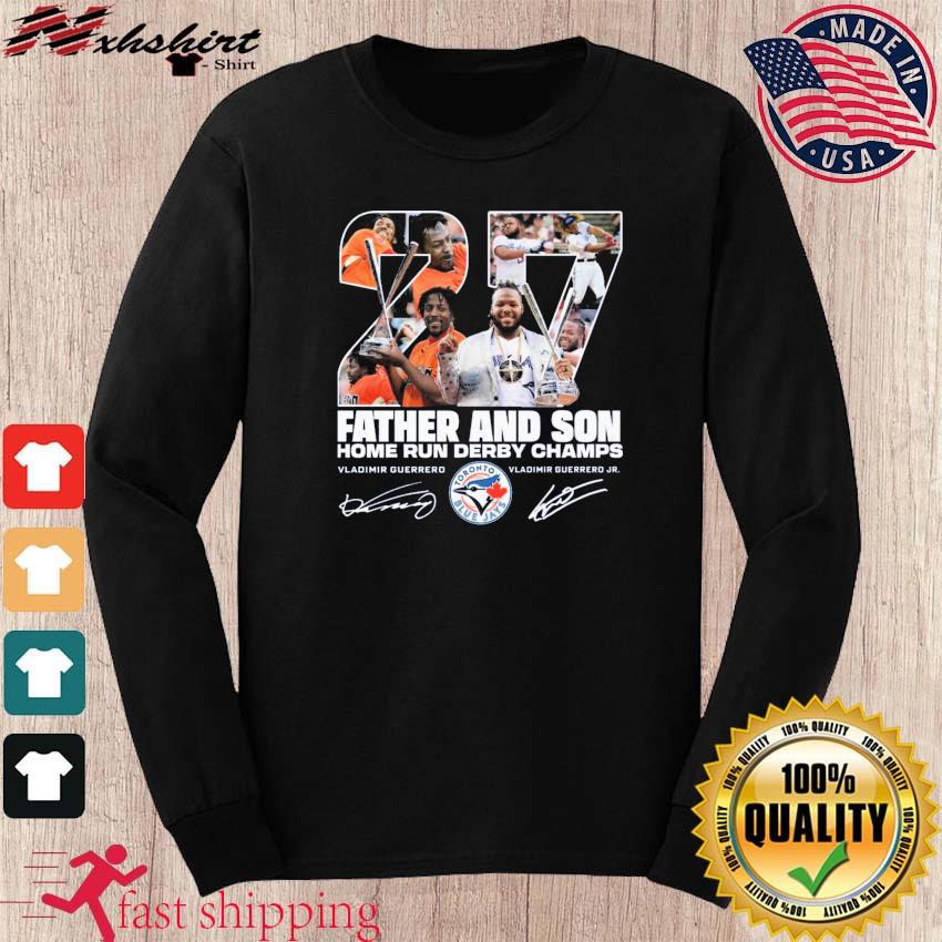 Vladimir Guerrero and Vladimir Guerrero Jr father and son home run derby  champs signatures shirt, hoodie, sweater, long sleeve and tank top