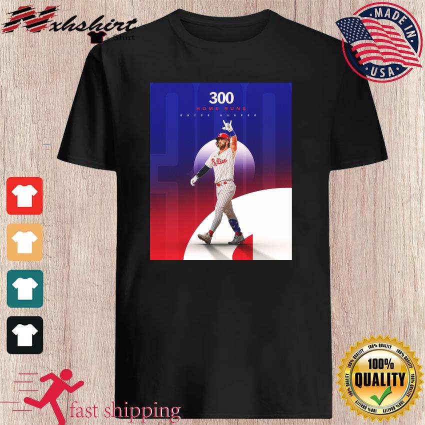 300 Home Runs Bryce Harper Shirt, hoodie, sweater, long sleeve and tank top