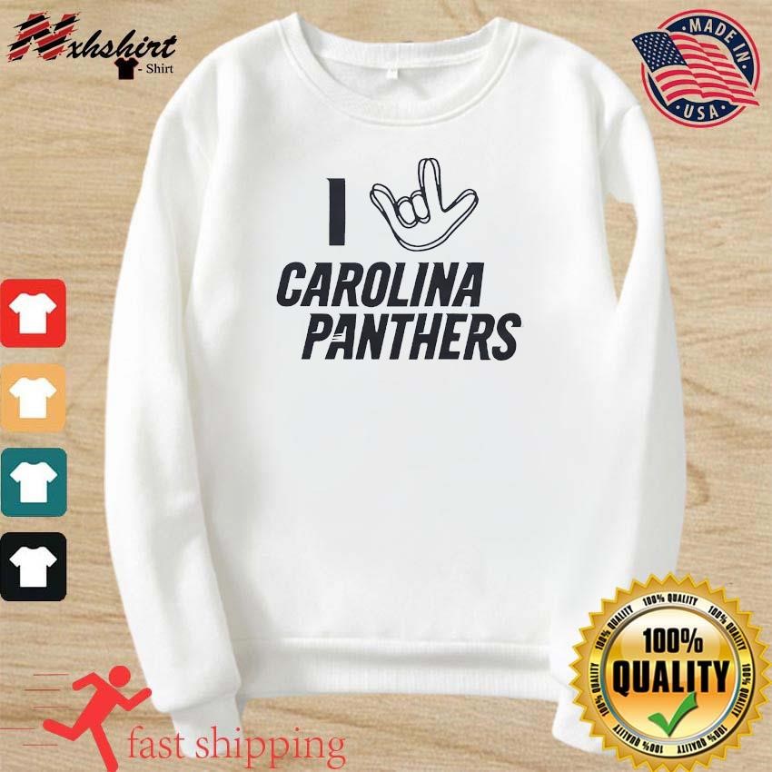 I love sign Carolina Panthers shirt, hoodie, sweater and v-neck t