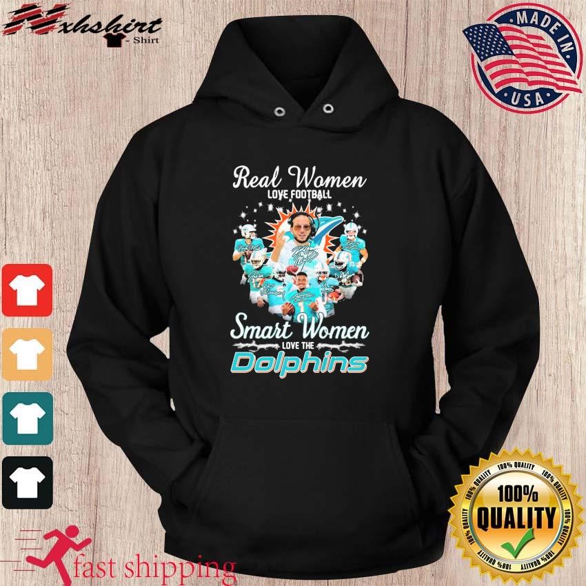 Miami Dolphins Real Women Love Football Smart Women Love The Miami Dolphins  Unisex T-Shirt