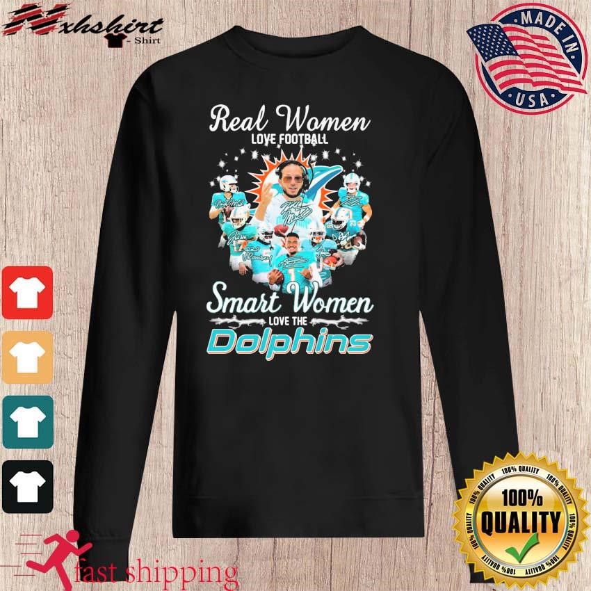 MiamI dolphins real women love Football smart women love the miamI