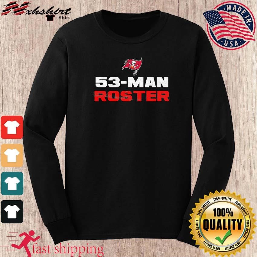 Official tampa Bay Buccaneers 53-Man Roster Shirt, hoodie, sweater