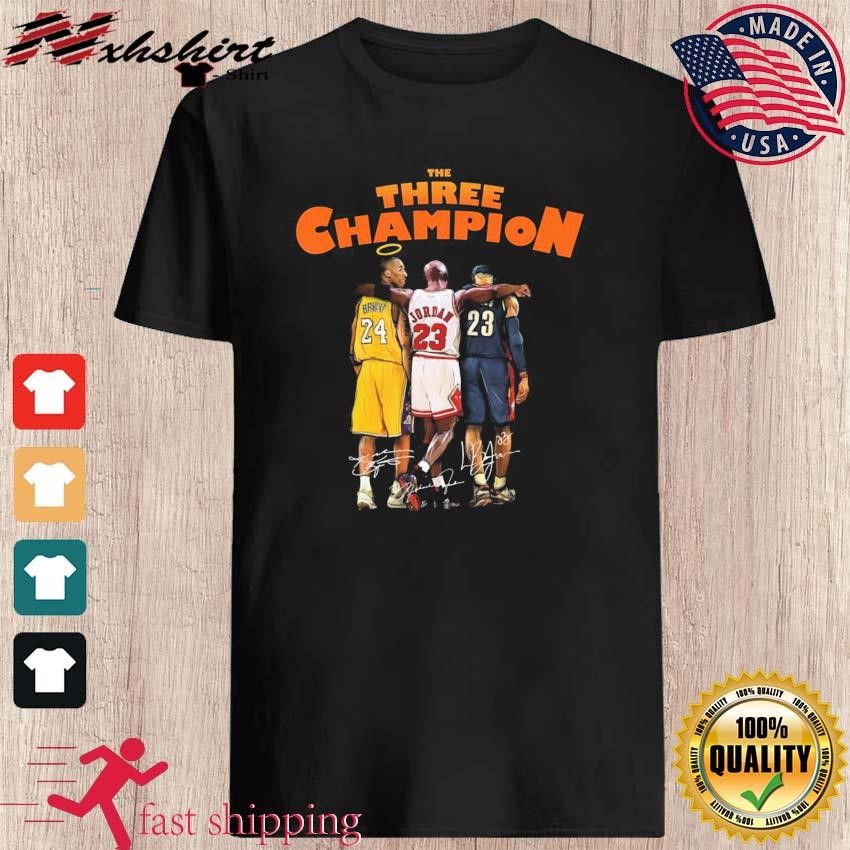 Champion Lebron James Kobe Bryant Michael Jordan Signatures Shirt