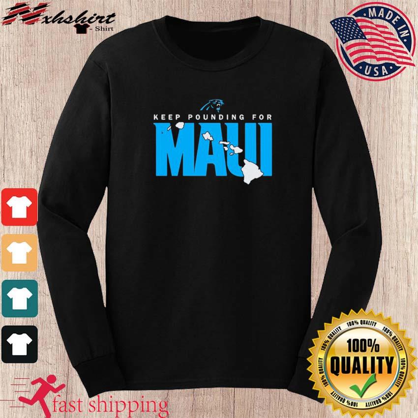 Official carolina Panthers Keep Pounding For Maui Tee Shirt