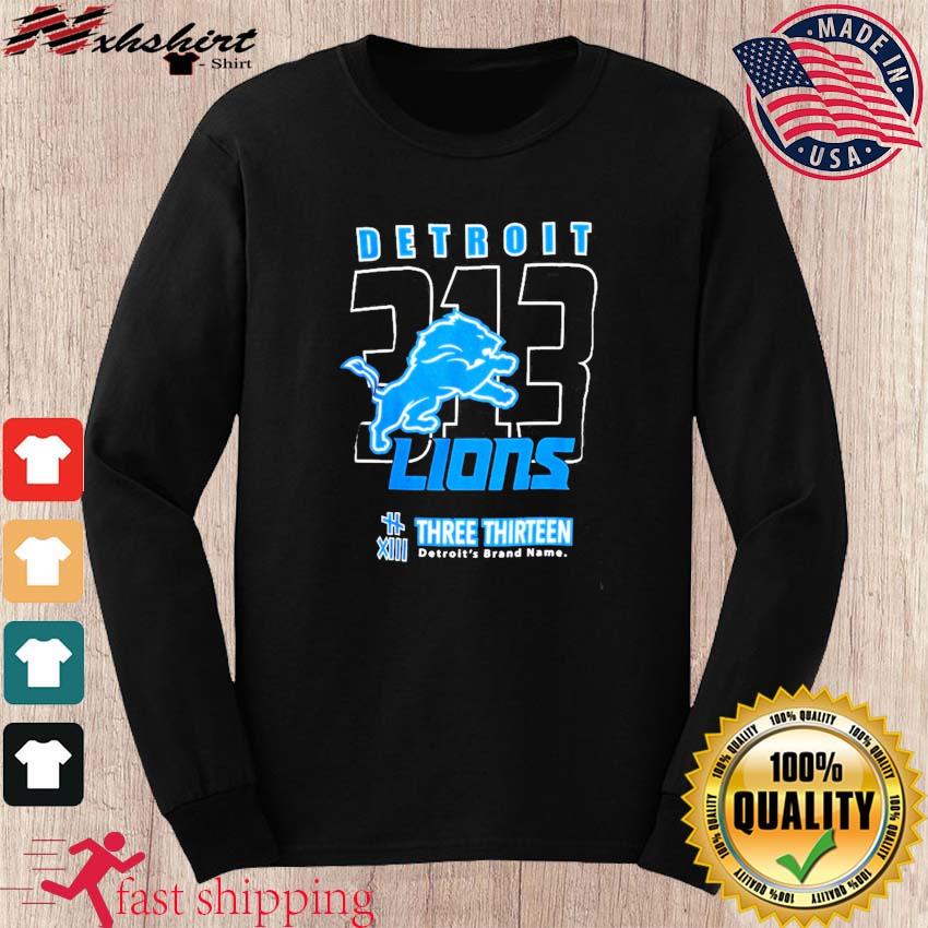 Detroit Lions 313 shirt, hoodie, sweater and long sleeve