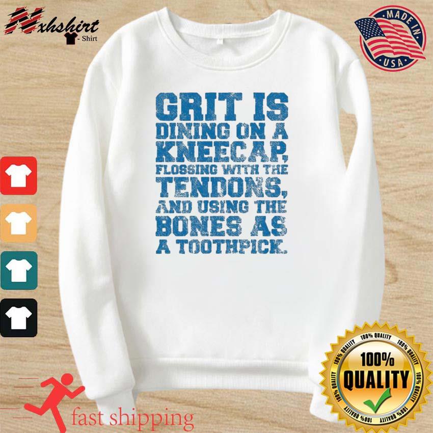 Detroit Lions Grit Is Dining On A Kneecap Flossing With The Tenons Shirt,  hoodie, sweater, long sleeve and tank top