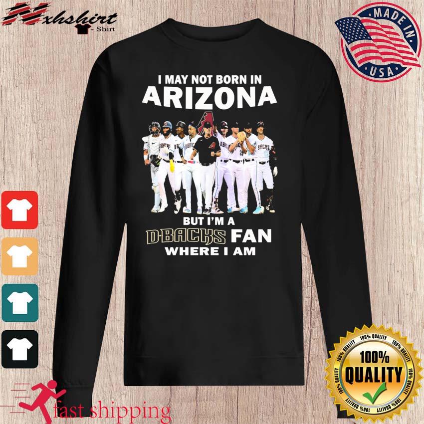 I Am Arizona Diamondbacks Fan T-shirt, hoodie, sweater, long