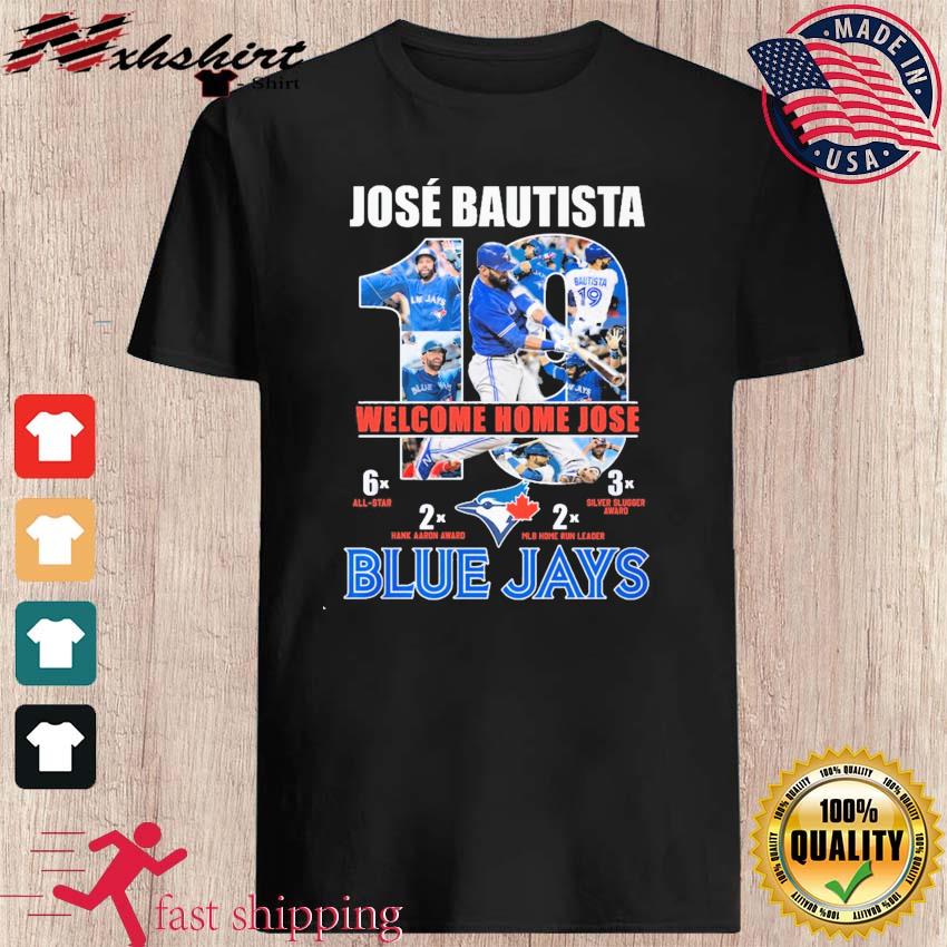 Official Jose Bautista Toronto Blue Jays Welcome Home Jose Shirt