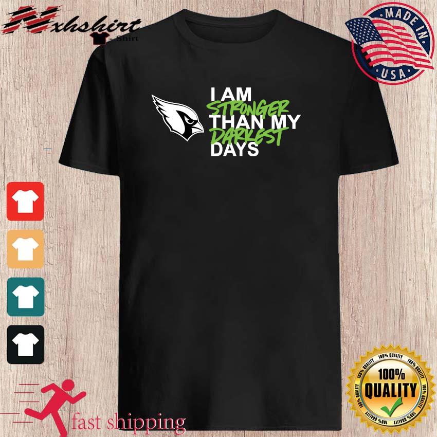 Arizona Cardinals I Am Stronger Than My Darkest Days Shirt - Peanutstee