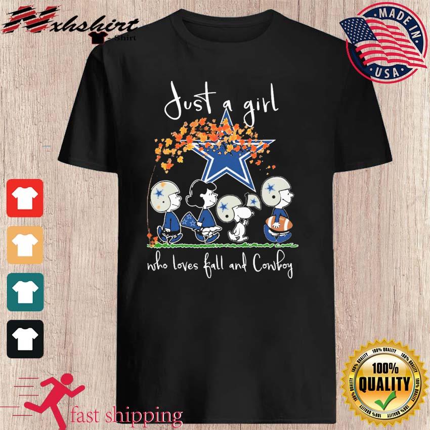 NFL Peanuts Characters Just A Girl Who Loves Fall And Dallas Cowboys Shirt,  hoodie, sweater, long sleeve and tank top