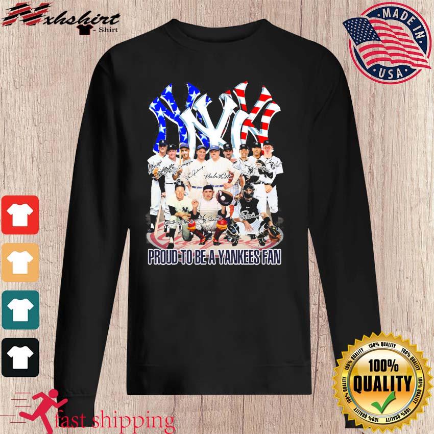 Proud To Be A Yankees Fan Legend Team T Shirt, hoodie, sweater, long sleeve  and tank top