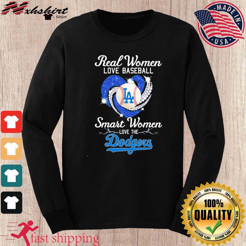 Official real women love Football smart women love the Dodgers diamond  heart T-shirts, hoodie, tank top, sweater and long sleeve t-shirt