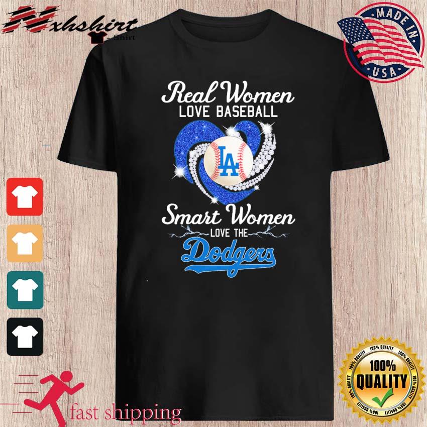 Real Women Love Baseball Smart Women Love The Los Angeles Dodgers