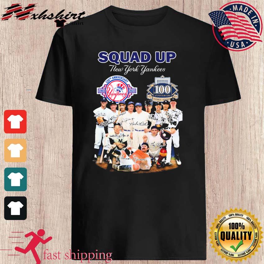 Squad up new york yankees 123th anniversary 1903-2023 signatures Shirt,  hoodie, sweater, long sleeve and tank top