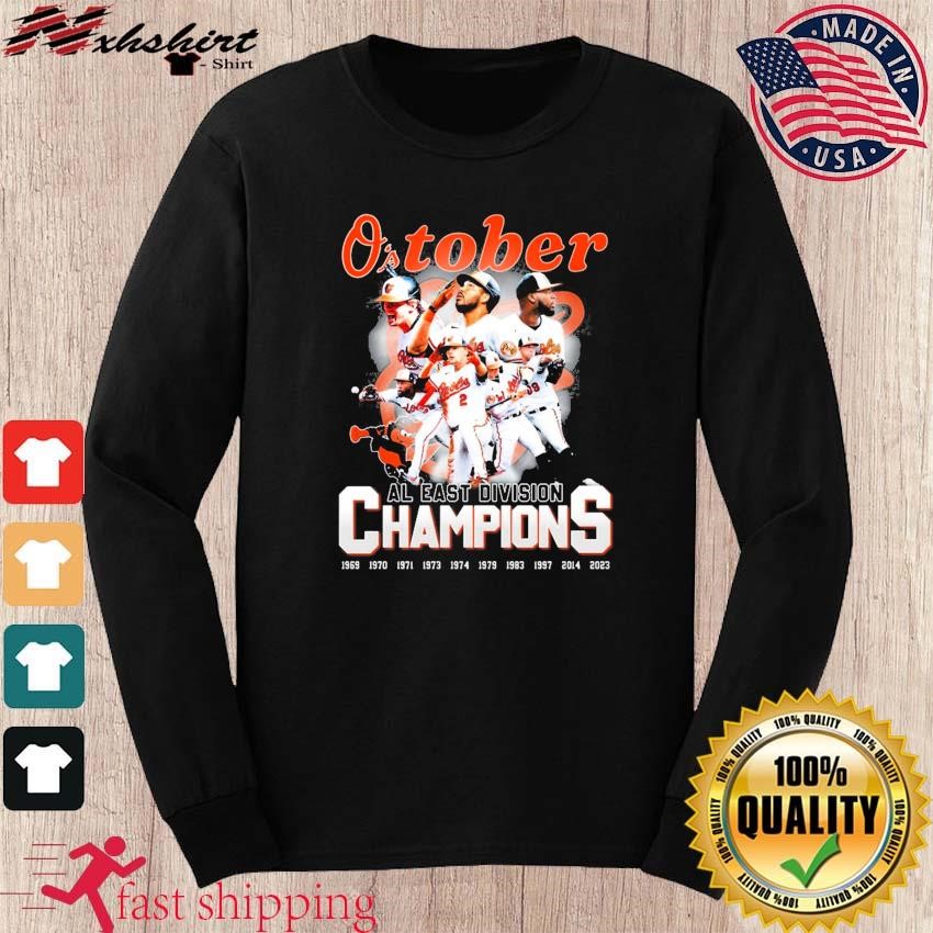 Baltimore Orioles O'stober AL East Division Champions shirt, hoodie,  sweater, long sleeve and tank top