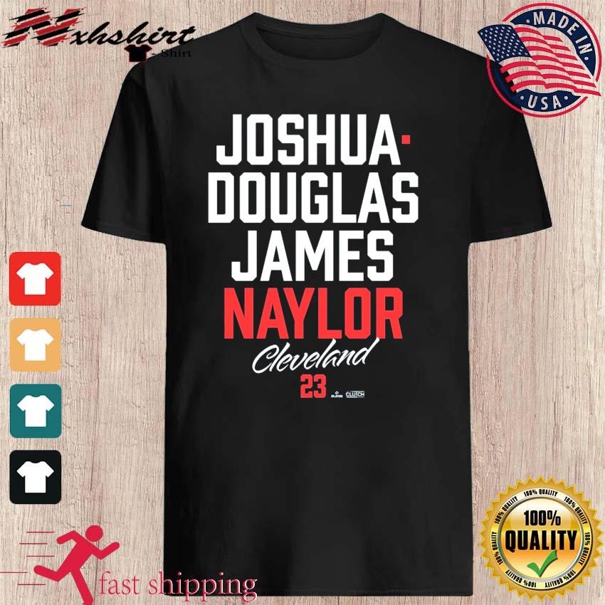 Joshua Douglas James Josh Naylor Cleveland Guardians shirt, hoodie