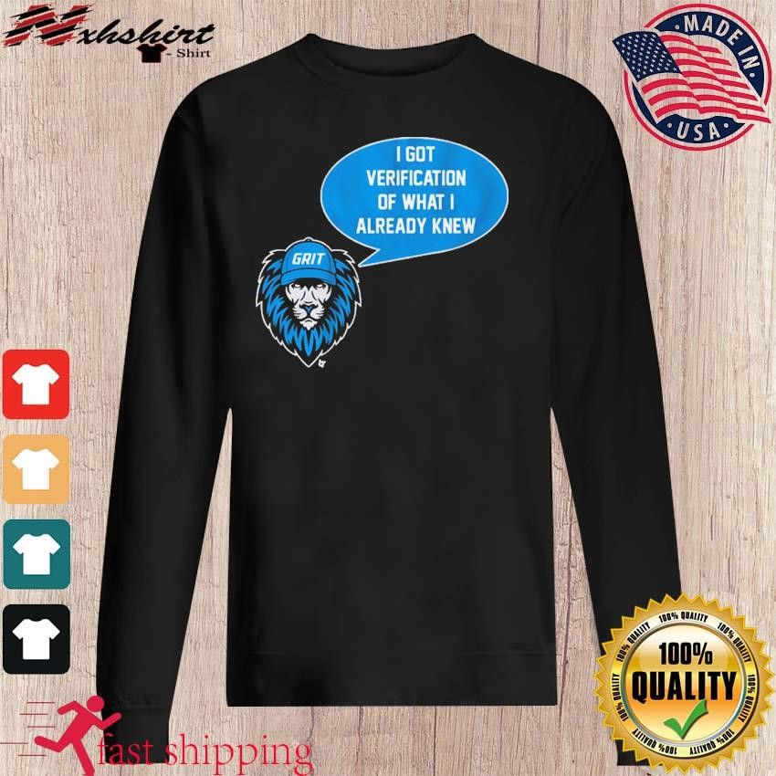 Detroit Lions Grit Verification Shirt, hoodie, sweater, long sleeve and  tank top