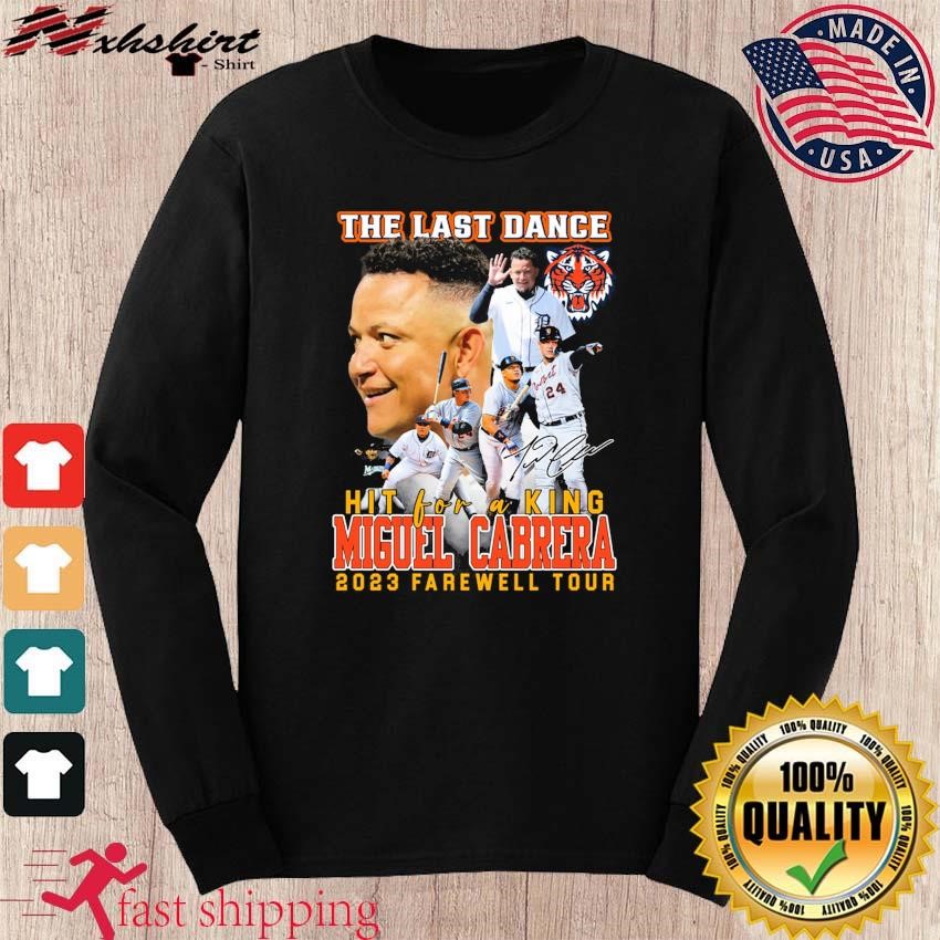 The Last Dance Miguel Cabrera 2023 Farewell Tour Shirt - Teechipus