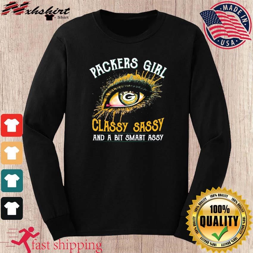 Offiical Green Bay Packers girl classy sassy and a bit smart assy vintage  shirt