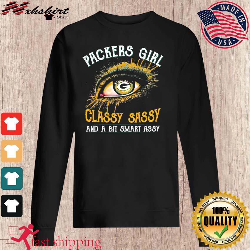 Offiical Green Bay Packers girl classy sassy and a bit smart assy vintage  shirt