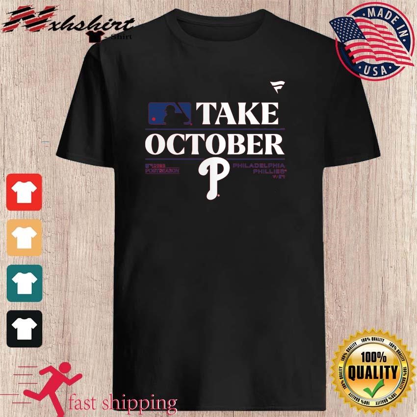 MLB New York Yankees Take October 2023 Postseason Shirt, Fightins  Philadelphia Phillies 2023