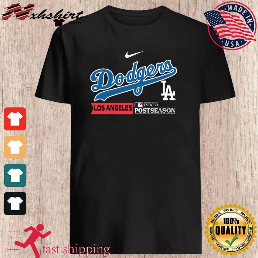 Los Angeles Dodgers Nike 2023 Postseason shirt T-Shirt Hoodie - Yeswefollow