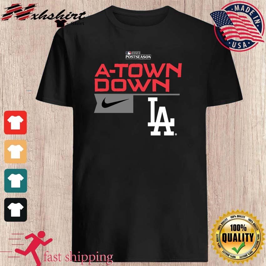 Los Angeles Dodgers Nike A-Town Down Postseason 2023 Shirt, hoodie,  longsleeve, sweatshirt, v-neck tee