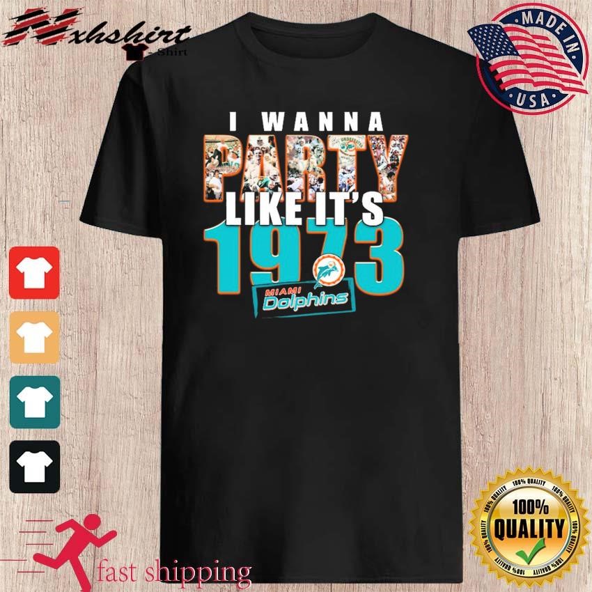 I Wanna Party Like It's 1973 Shirt