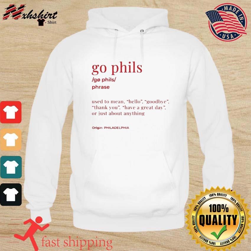 Philadelphia Phillies Go Phils Definition Shirt, hoodie, sweater