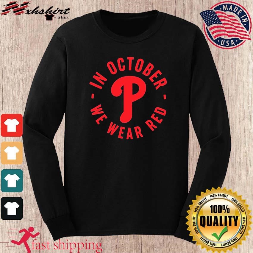 Phillies Red October Shirt Red Phillies Red October Shirt, hoodie, sweater,  long sleeve and tank top