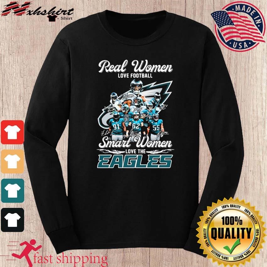 Real women love football smart women love Philadelphia Eagles logo