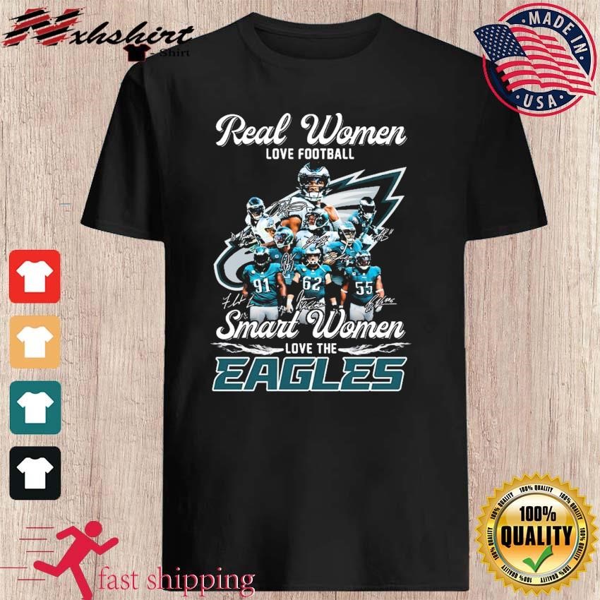 Real women love football smart women love Philadelphia Eagles logo