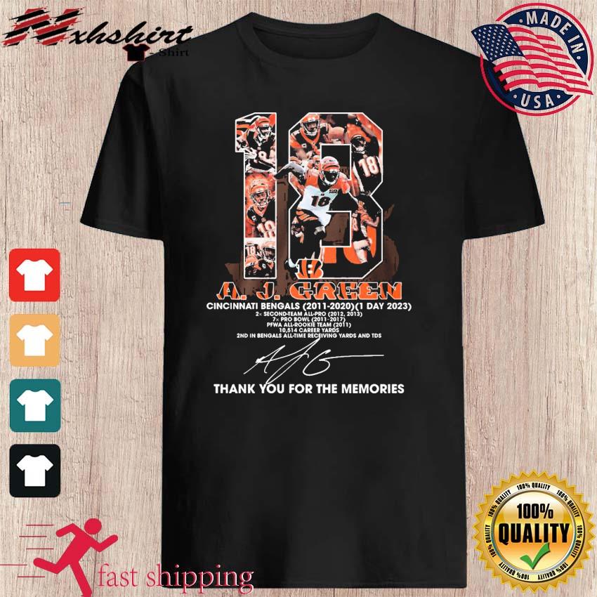 Aj Green Cincinnati Bengals 2011-2020, 1 Day 2023 Thank You For The  Memories Signatures Shirt, hoodie, sweater, long sleeve and tank top