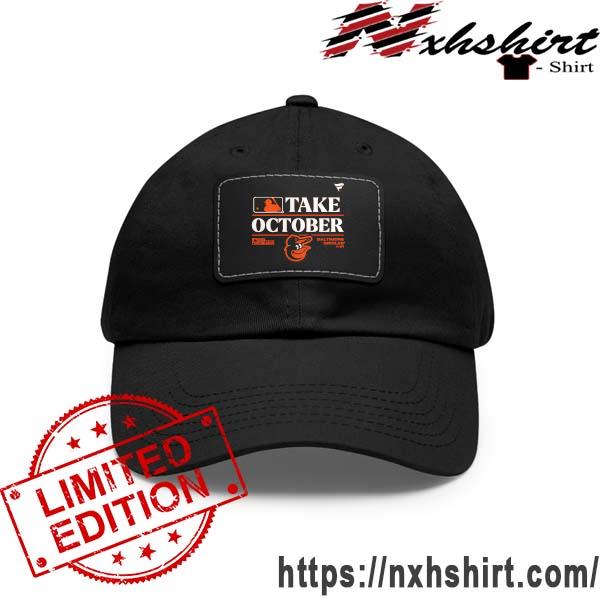 Take October Baltimore Orioles Shirt, Cap 