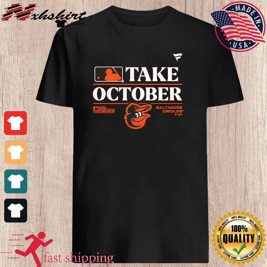Orioles Take October Shirt