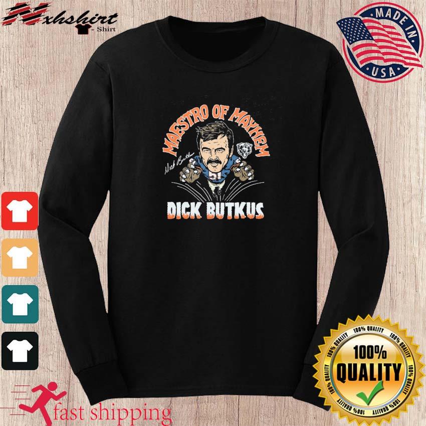 Bears Dick Butkus Maestro Of Mayhem 2023 T-shirt,Sweater, Hoodie