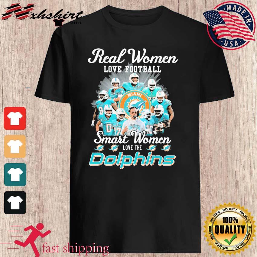 Game Day 2023 Real Women Love Football Smart Women Love The Miami Dolphins  Signatures Shirt, hoodie, sweater, long sleeve and tank top