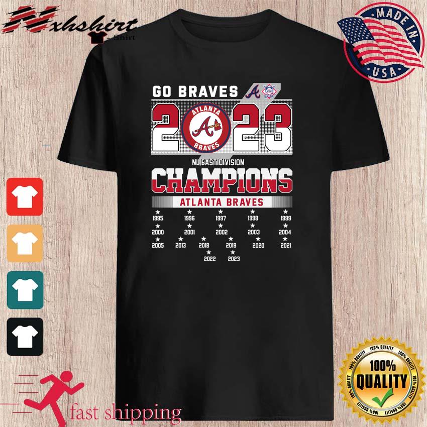 Go Braves 2023 NL East Champions Atlanta Braves Shirt, hoodie, sweater,  long sleeve and tank top