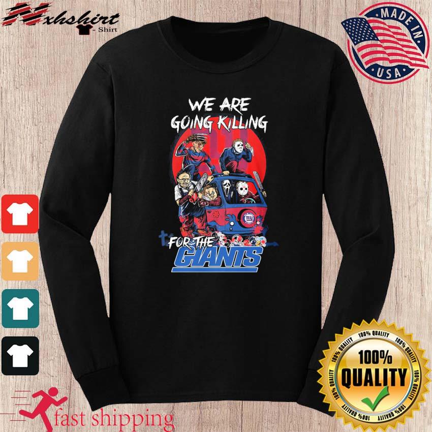 FREE shipping NY Giants Horror Characters We Are Going Killing For The Giants  Shirt, Unisex tee, hoodie, sweater, v-neck and tank top