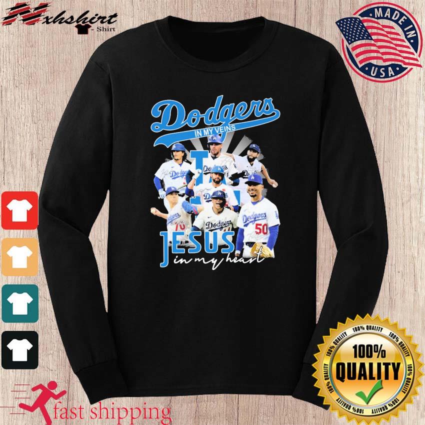 Dodgers In My Veins Jesus In My Heart 2023 Signatures T Shirt